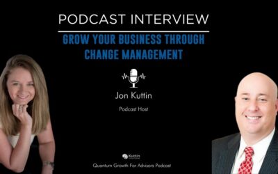 PODCAST: Growing Your Business Through Change Management