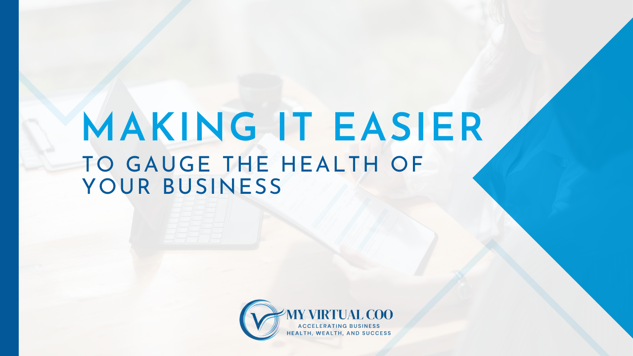 Making it Easier to Gauge the Health of your Business