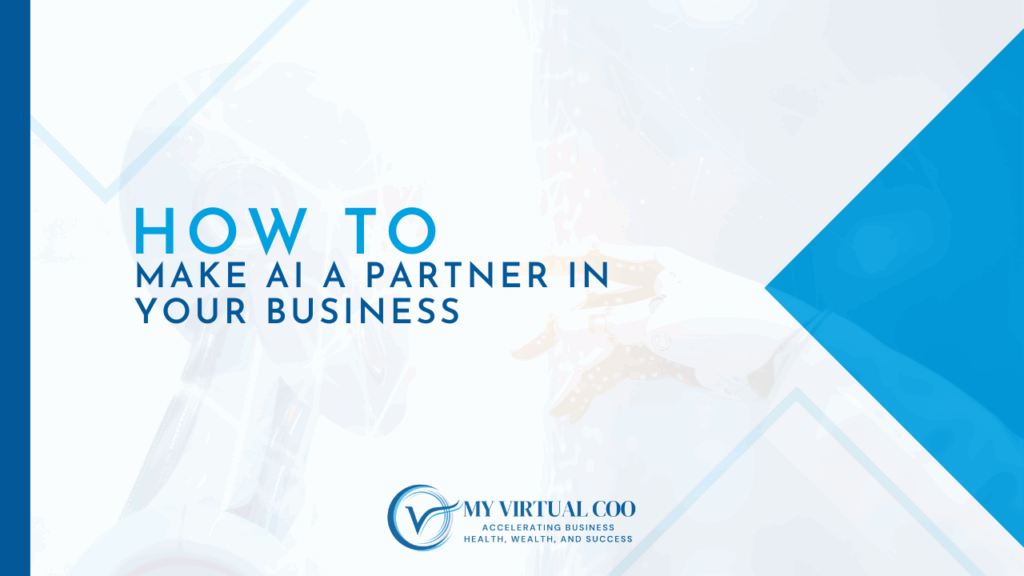 How to Make AI a Partner in Your Business
