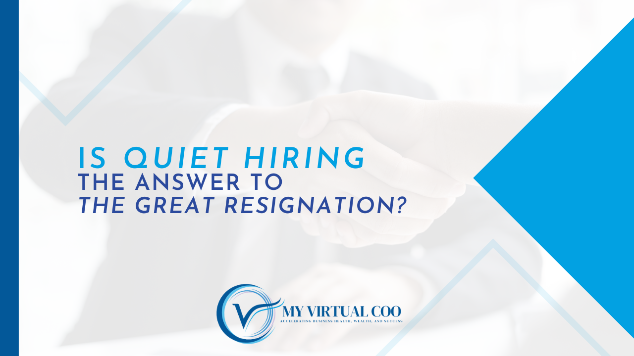 Quiet Hiring the Answer to The Great Resignation