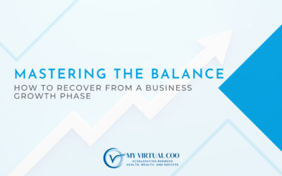 Mastering the Balance: How to Recover from a Business Growth Phase
