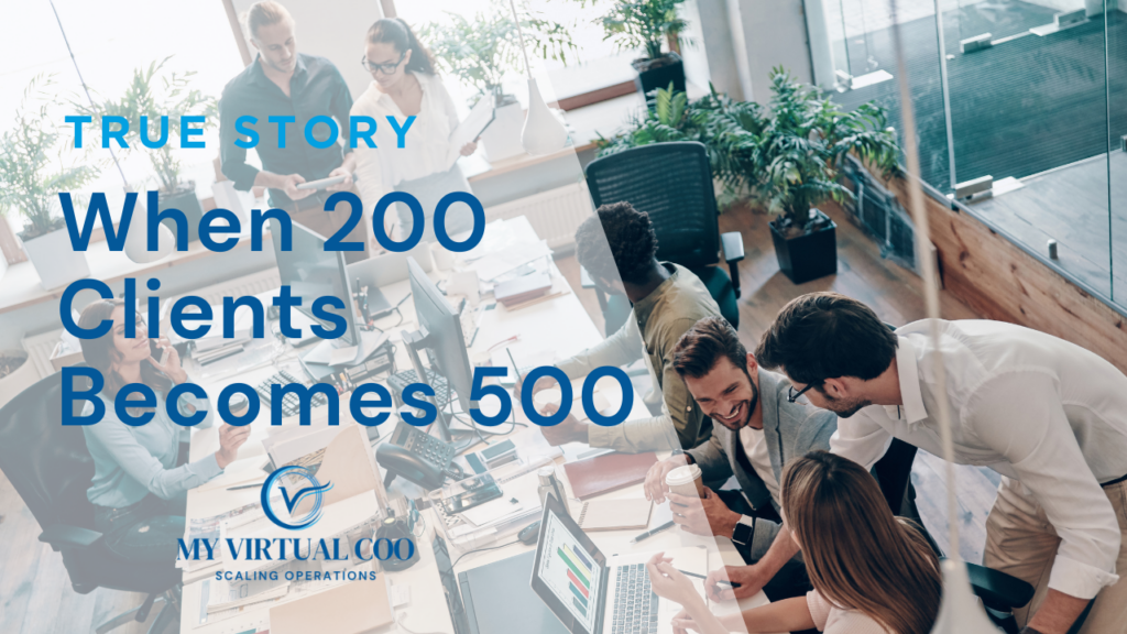 Blog Banner for True Story - When 200 Clients Becomes 500